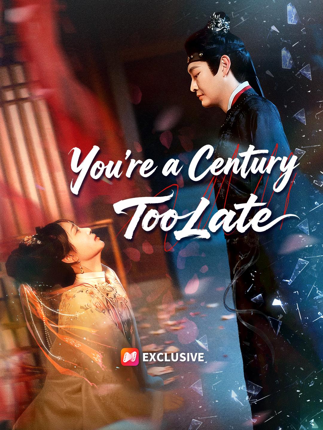You're a Century Too Late poster