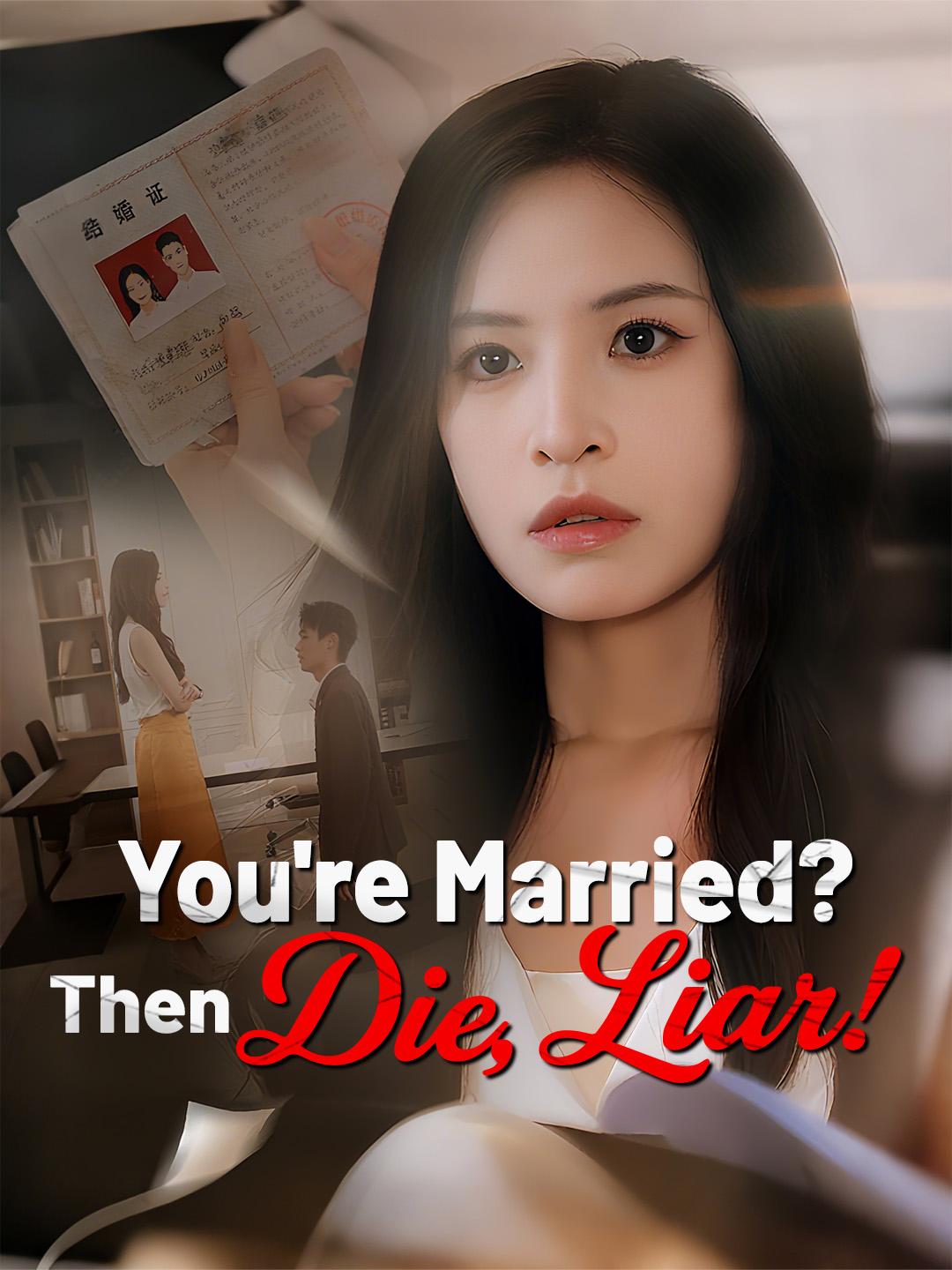 You're Married? Then Die, Liar! poster