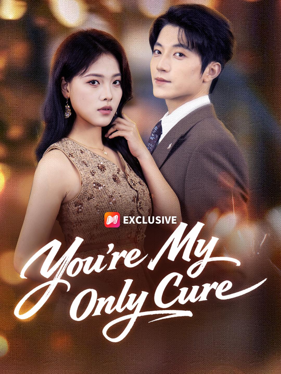 You're My Only Cure poster