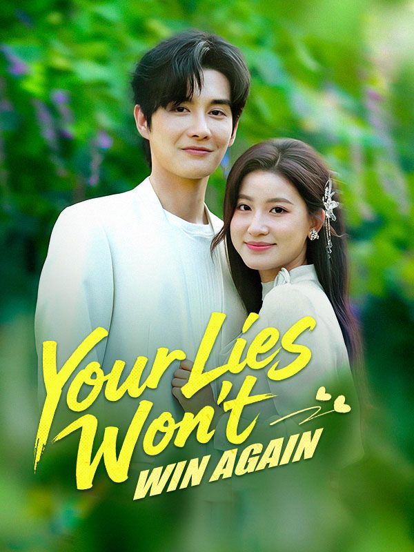 Your Lies Won't Win Again poster