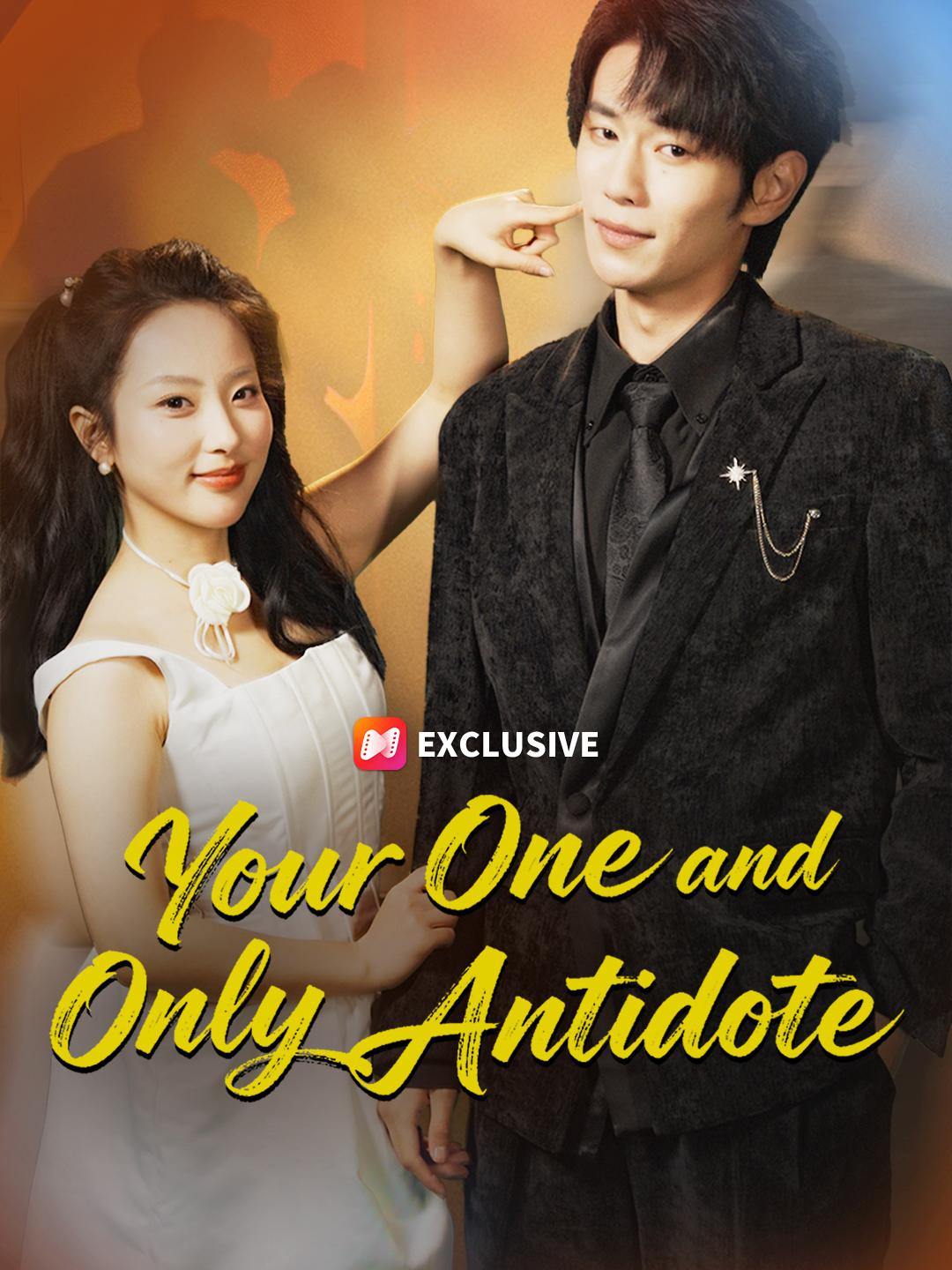 Your One and Only Antidote poster
