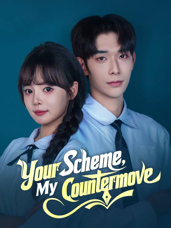 Your Scheme, My Countermove poster
