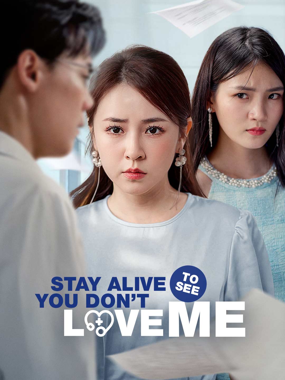 Stay Alive to See You Don’t Love Me poster