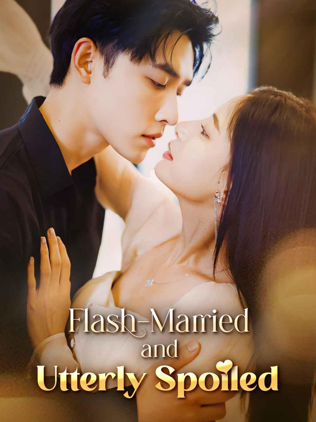 Flash-Married and Utterly Spoiled (English-dubbed) poster