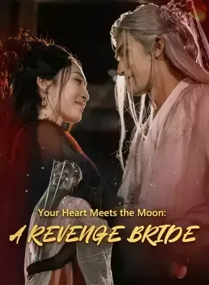 Your Heart Meets the Moon: A Revenge Bride poster