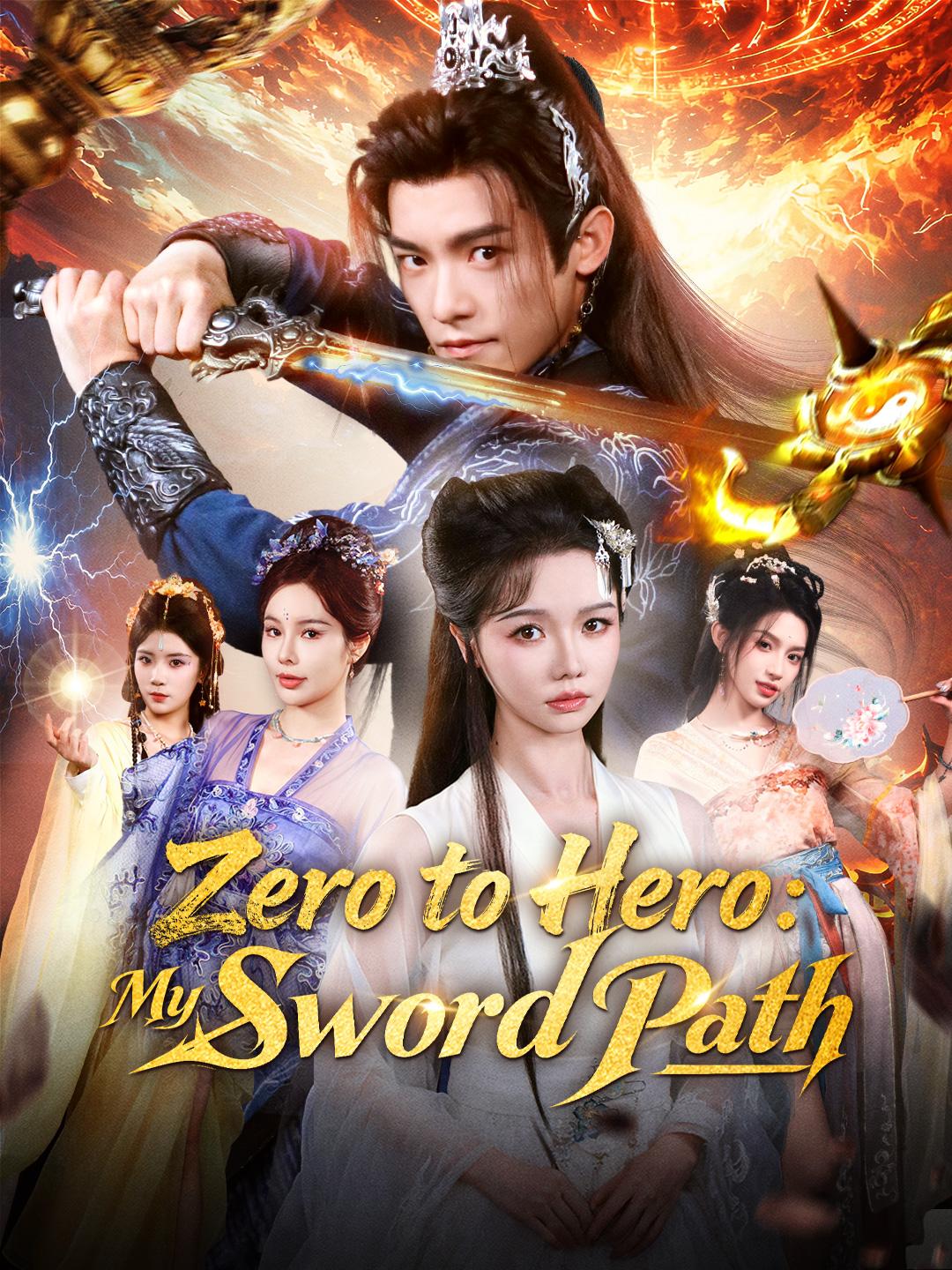 Zero to Hero: My Sword Path poster