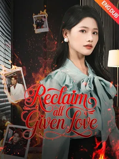 Reclaim All Given Love poster