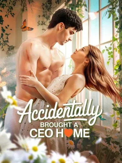 Accidentally Brought a CEO Home Accidentally Brought a CEO Home