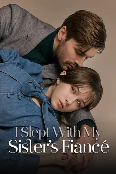 I Slept With My Sister's Fiancé