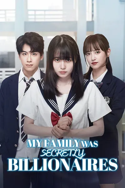 My Family Was Secretly Billionaires poster