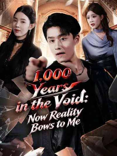 1,000 Years in the Void: Now Reality Bows to Me poster