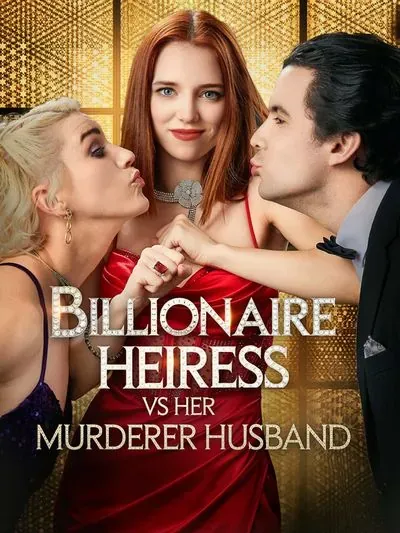 Billionaire Heiress VS Her Murderer Husband Billionaire Heiress VS Her Murderer Husband