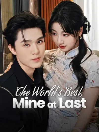 The World's Best, Mine at Last poster