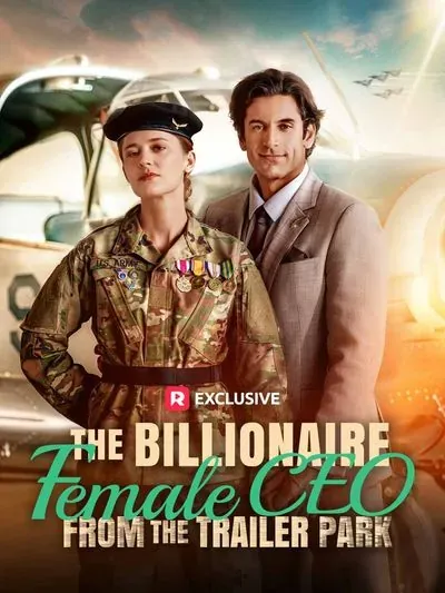 The Billionaire Female CEO from the Trailer Park The Billionaire Female CEO from the Trailer Park