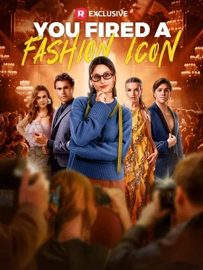 You Fired a Fashion Icon You Fired a Fashion Icon