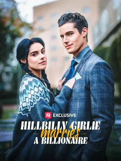Hillbilly Girlie Marries a Billionaire Hillbilly Girlie Marries a Billionaire