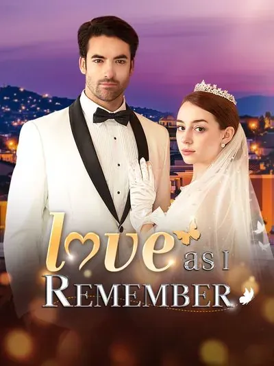 Love as I Remember Love as I Remember