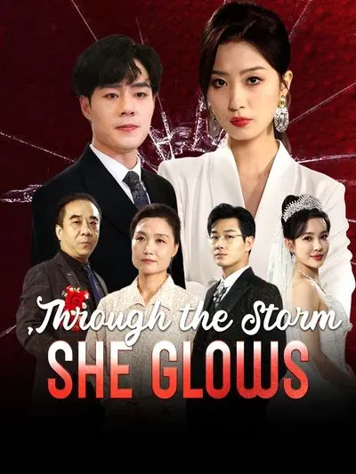 Through the Storm, She Glows poster