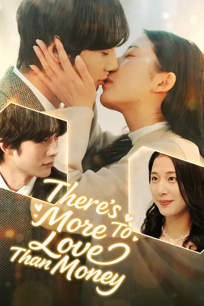 There's More To Love Than Money poster