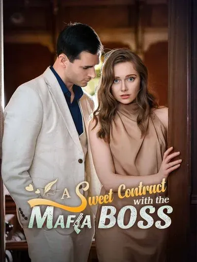 A Sweet Contract with the Mafia Boss A Sweet Contract with the Mafia Boss