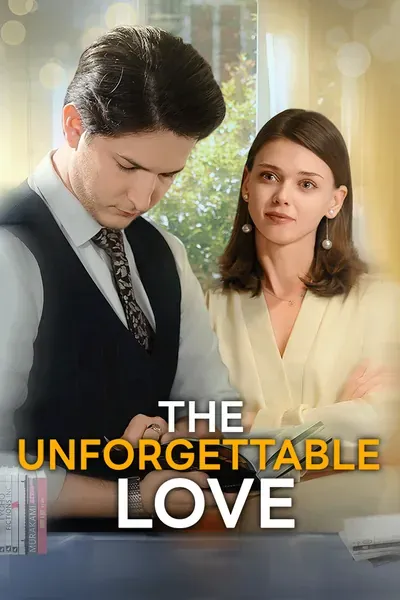 The Unforgettable Love