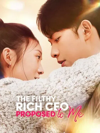 The Filthy Rich CEO Proposed to Me poster