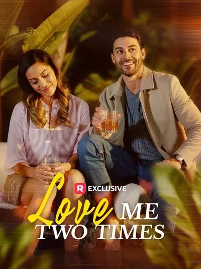 Love Me Two Times Love Me Two Times
