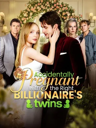 Accidentally Pregnant with the Right Billionaire's Twins Accidentally Pregnant with the Right Billionaire's Twins