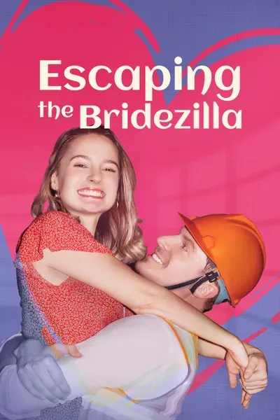 Escaping the Bridezilla Escaping the Bridezilla