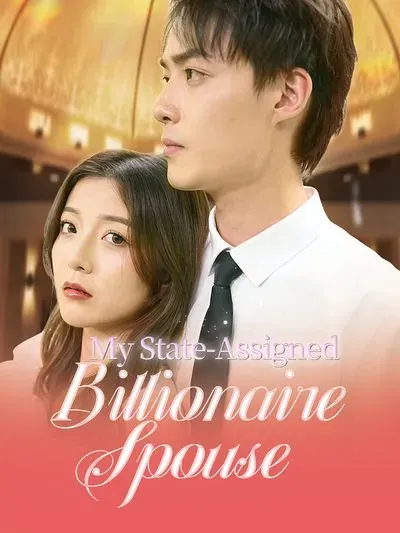 My State-Assigned Billionaire Spouse poster