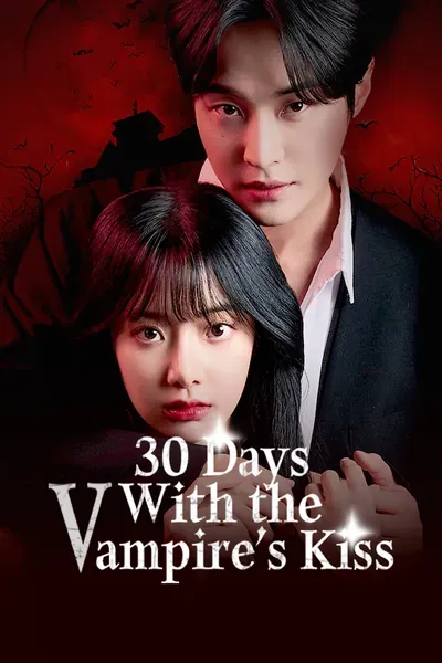 30 Days With the Vampire's Kiss poster