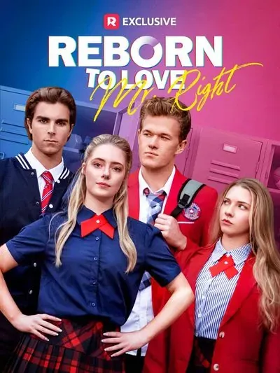 Reborn to Love Mr. Right Reborn to Love Mr. Right
