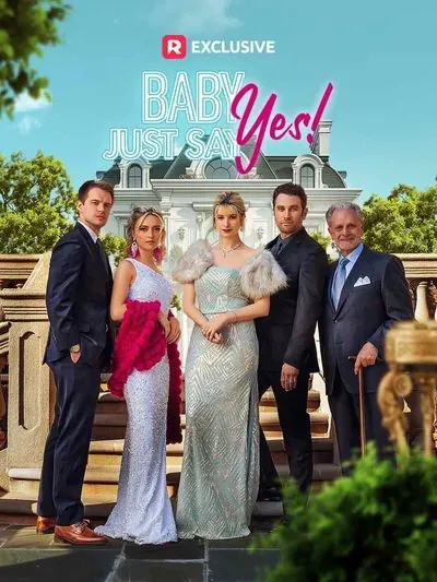 Baby, Just Say Yes! Baby, Just Say Yes!