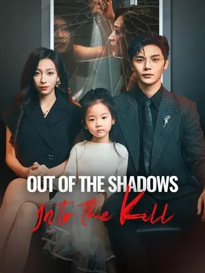 Out of the Shadows, Into the Kill poster
