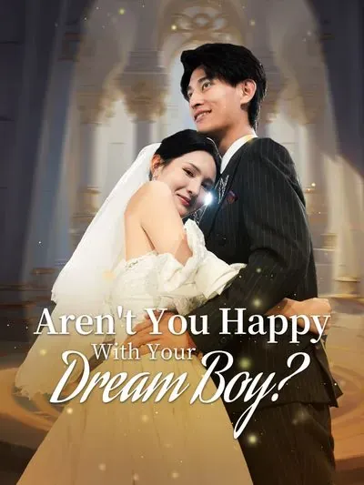 Aren't You Happy With Your Dream Boy? poster