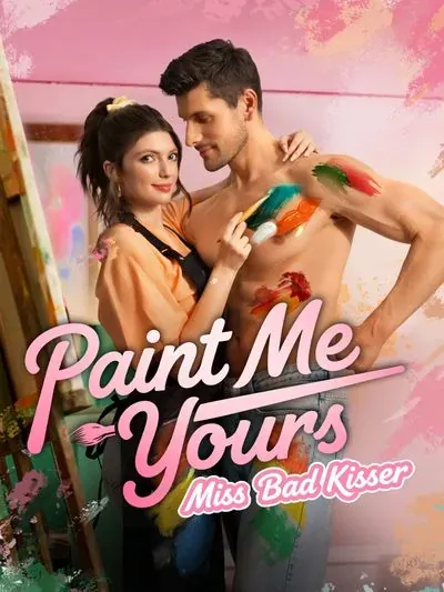 Paint Me Yours Miss Bad Kisser Paint Me Yours Miss Bad Kisser