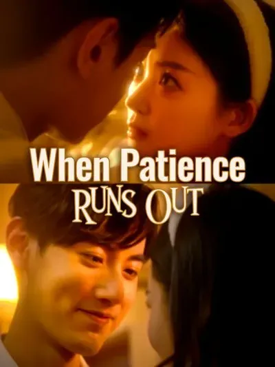 When Patience Runs Out poster