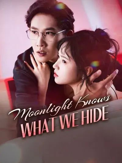 Moonlight Knows What We Hide poster