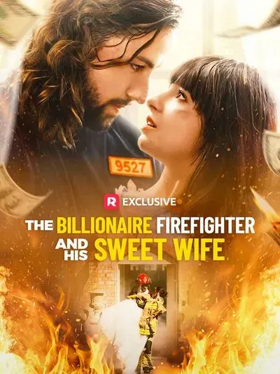The Billionaire Firefighter and His Sweet Wife The Billionaire Firefighter and His Sweet Wife