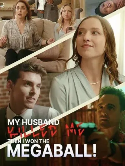 My Husband Killed Me and Then I Won the Megaball My Husband Killed Me and Then I Won the Megaball