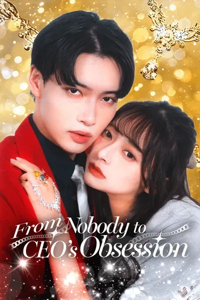 From Nobody to CEO’s Obsession poster