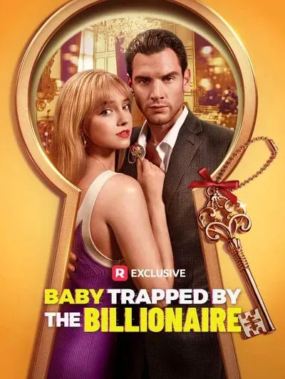 Baby Trapped by the Billionaire Baby Trapped by the Billionaire