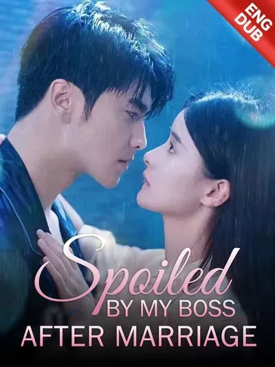 [ENG DUB] Spoiled By My Boss After Marriage poster
