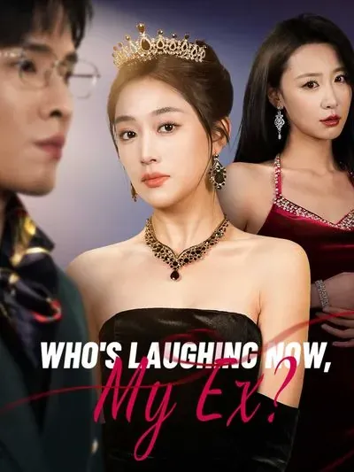 Who's Laughing Now, My Ex? poster