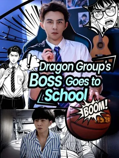 Dragon Group's Boss Goes to School poster
