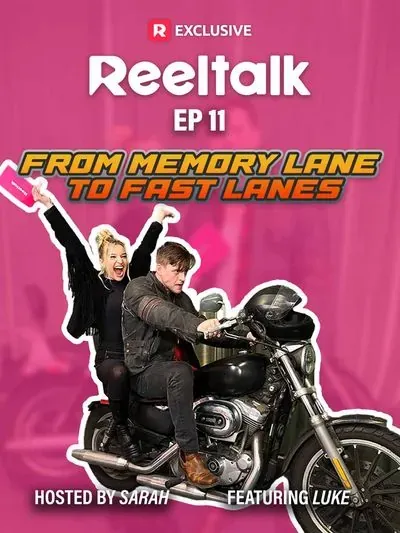 ReelTalk EP11-From Memory Lane to Fast Lanes ReelTalk EP11-From Memory Lane to Fast Lanes