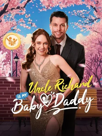 Uncle Richard is My Baby Daddy Uncle Richard is My Baby Daddy