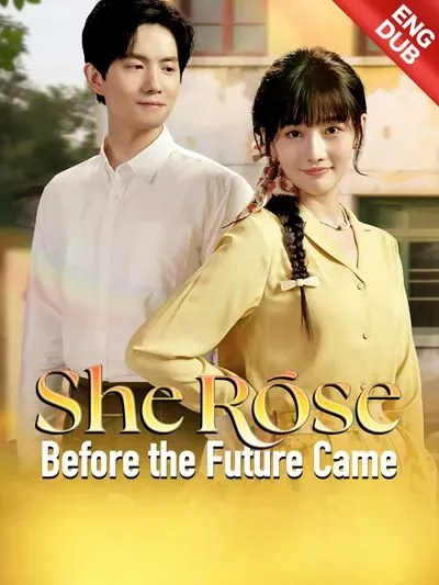 [ENG DUB] She Rose Before the Future Came poster
