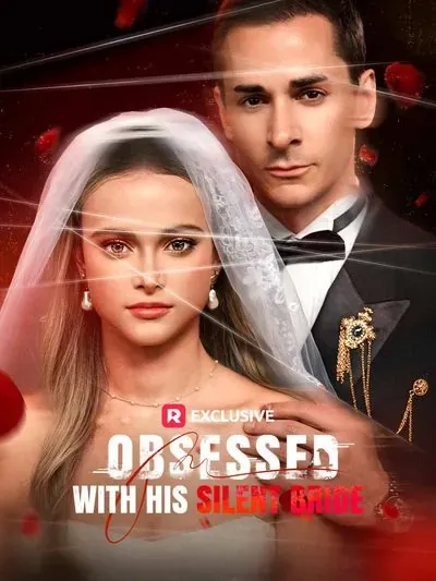Obsessed with His Silent Bride Obsessed with His Silent Bride