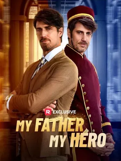 My Father, My Hero My Father, My Hero